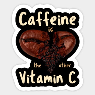 Caffeine Is The Other Vitamin C Sticker